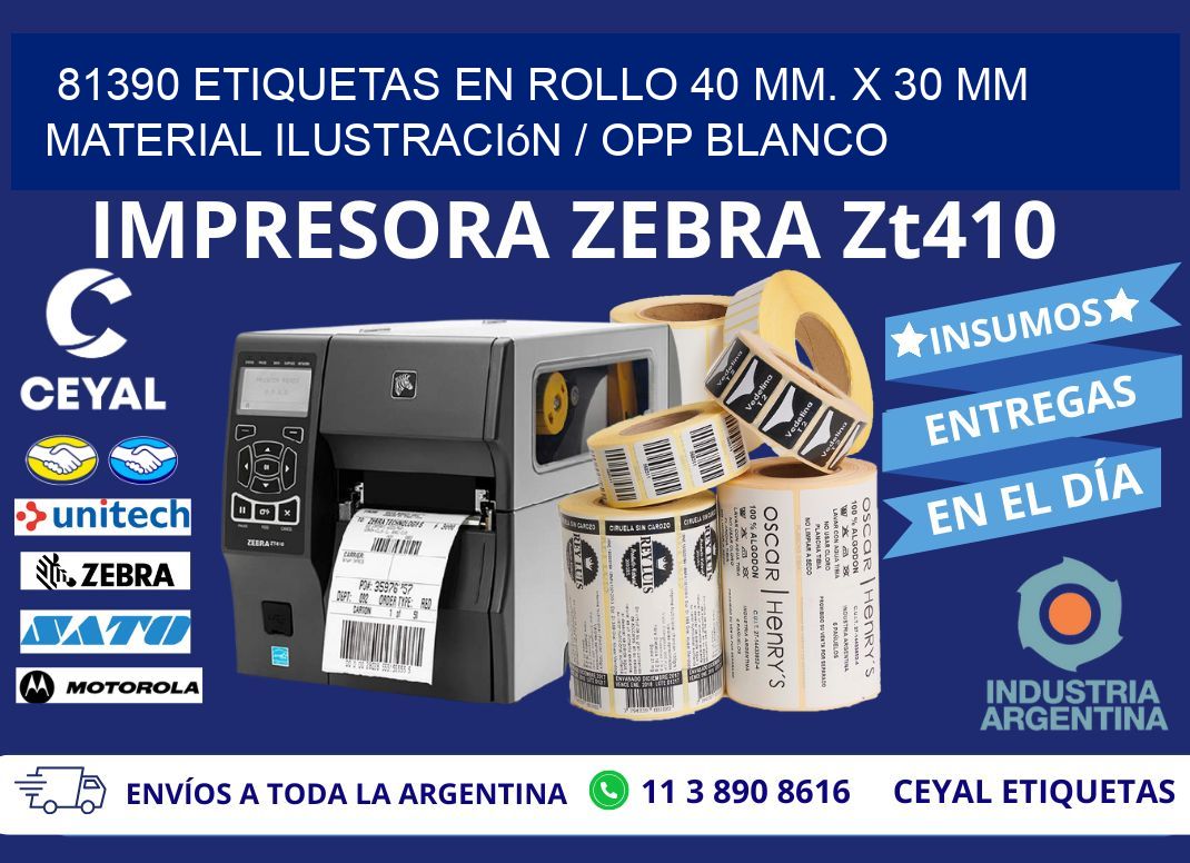 81390 Etiquetas en rollo 40 mm. x 30 mm material Ilustración / OPP Blanco