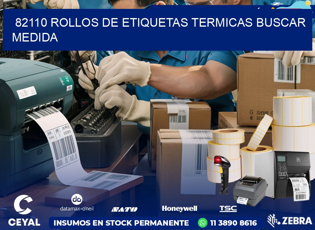 82110 rollos de etiquetas termicas buscar medida