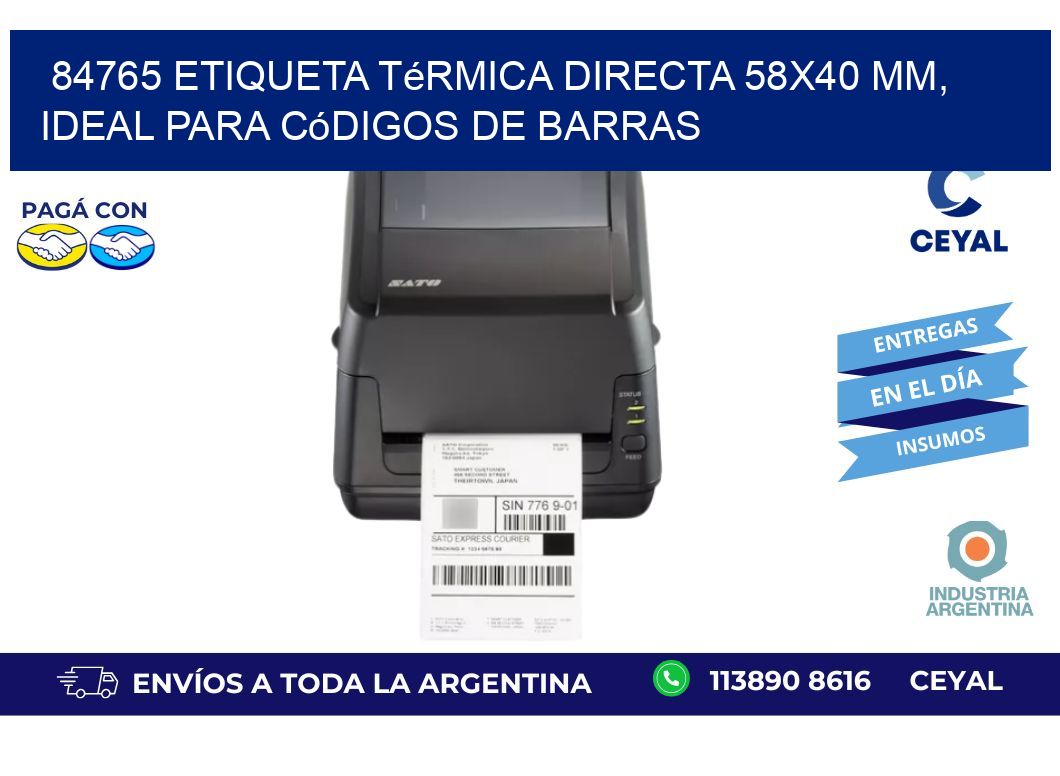 84765 Etiqueta Térmica Directa 58x40 mm, ideal para códigos de barras