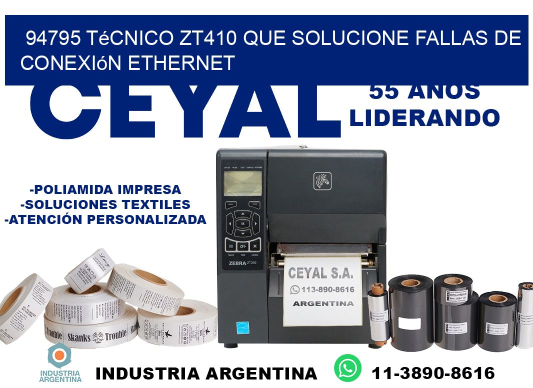 94795 técnico zt410 que solucione fallas de conexión ethernet