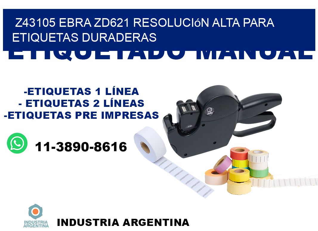 Z43105 ebra ZD621 resolución alta para etiquetas duraderas