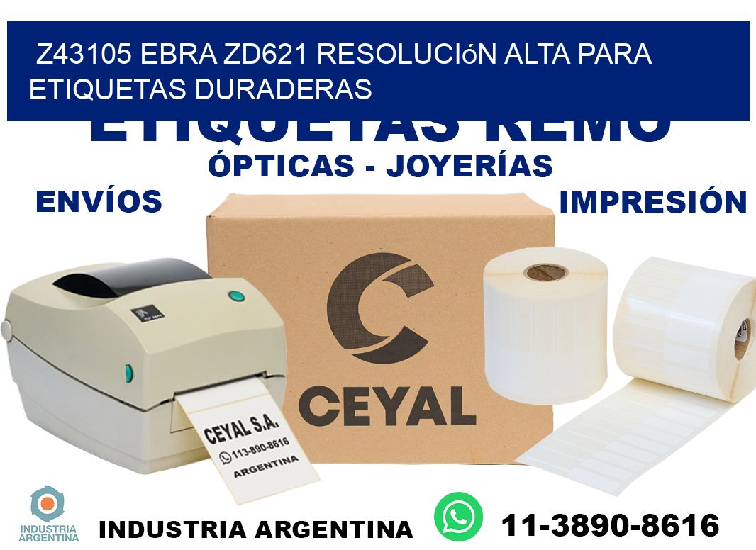 Z43105 ebra ZD621 resolución alta para etiquetas duraderas