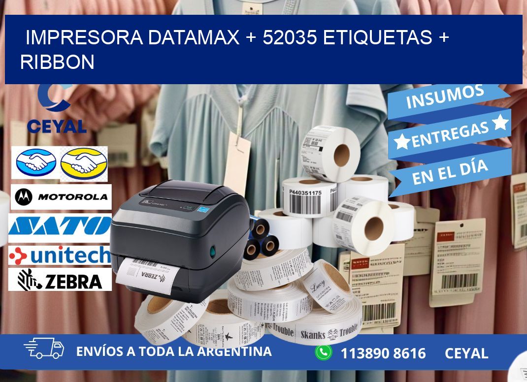 impresora DATAMAX + 52035 etiquetas + ribbon