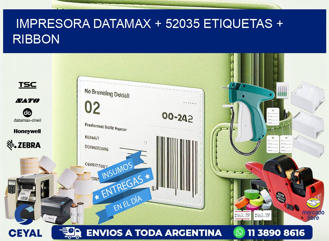 impresora DATAMAX + 52035 etiquetas + ribbon