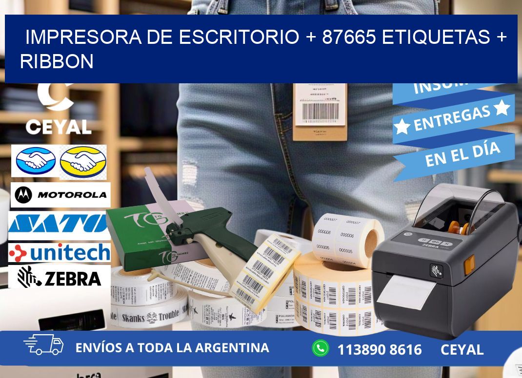impresora de escritorio + 87665 etiquetas + ribbon