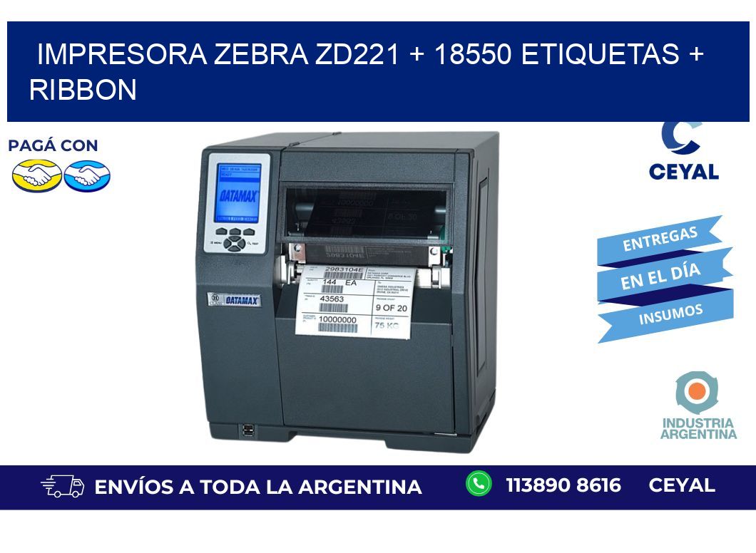 impresora zebra zd221 + 18550 etiquetas + ribbon
