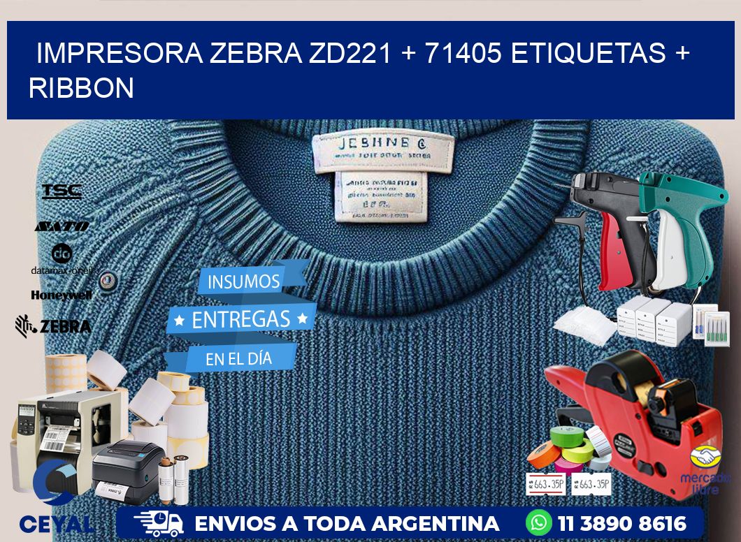 impresora zebra zd221 + 71405 etiquetas + ribbon