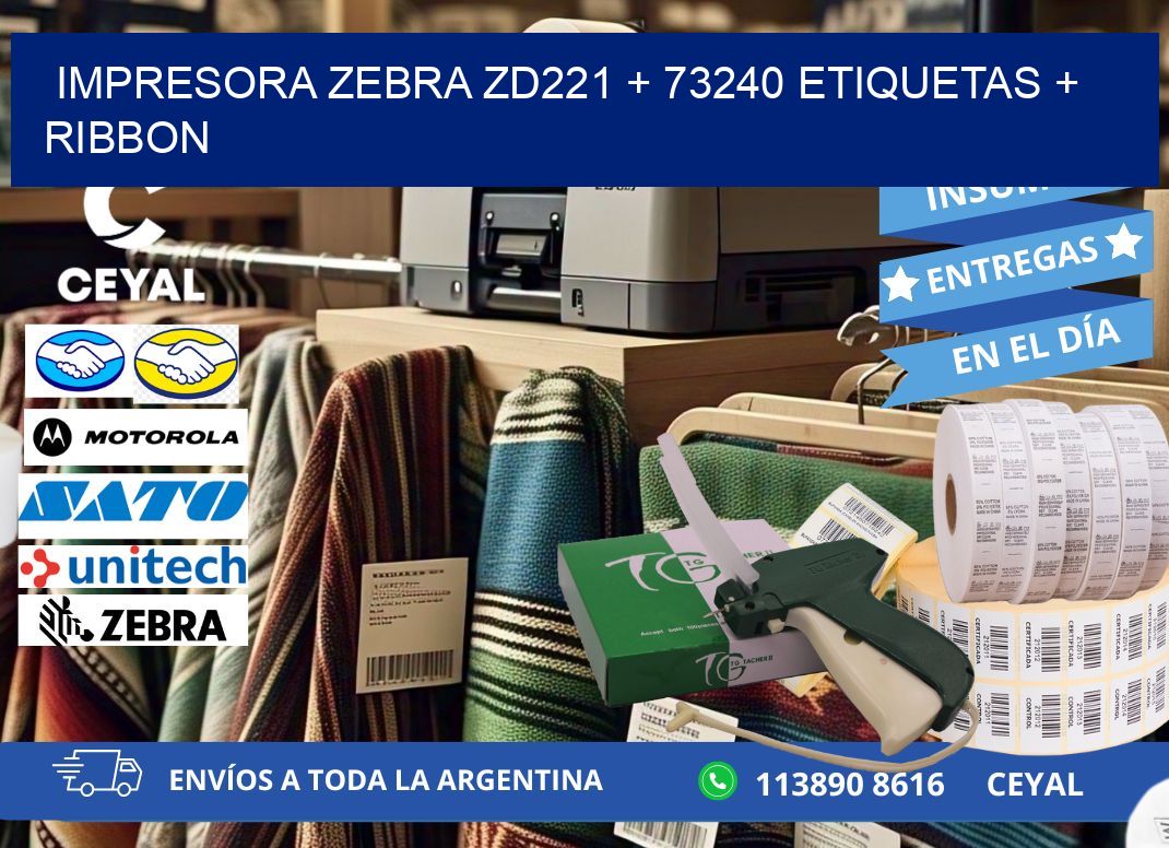 impresora zebra zd221 + 73240 etiquetas + ribbon