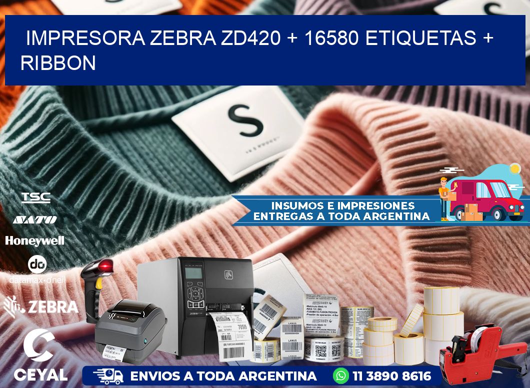 impresora zebra zd420 + 16580 etiquetas + ribbon