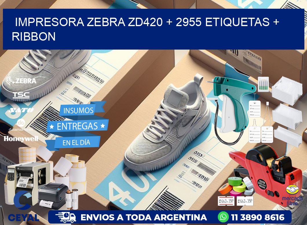 impresora zebra zd420 + 2955 etiquetas + ribbon