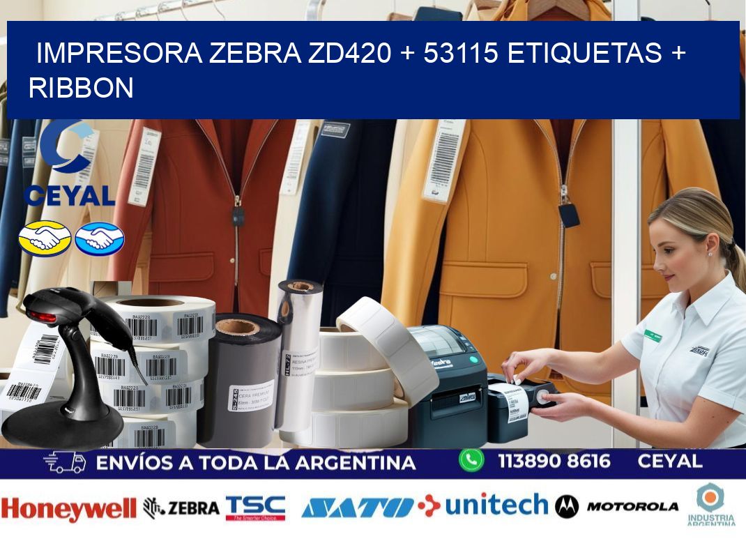 impresora zebra zd420 + 53115 etiquetas + ribbon
