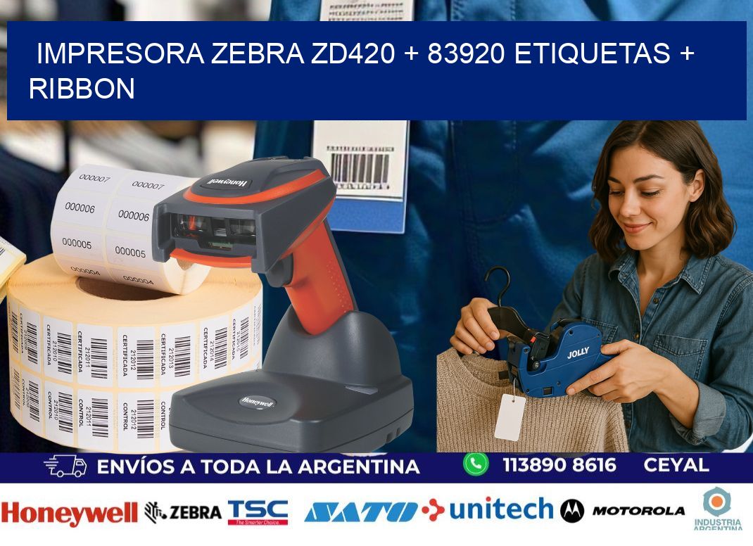 impresora zebra zd420 + 83920 etiquetas + ribbon