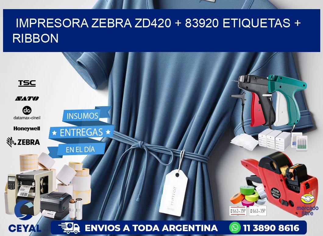 impresora zebra zd420 + 83920 etiquetas + ribbon