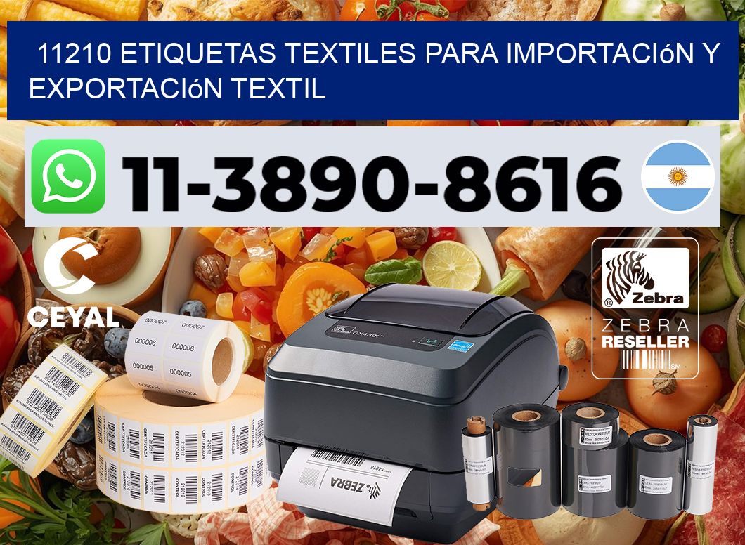11210 Etiquetas textiles para importación y exportación textil