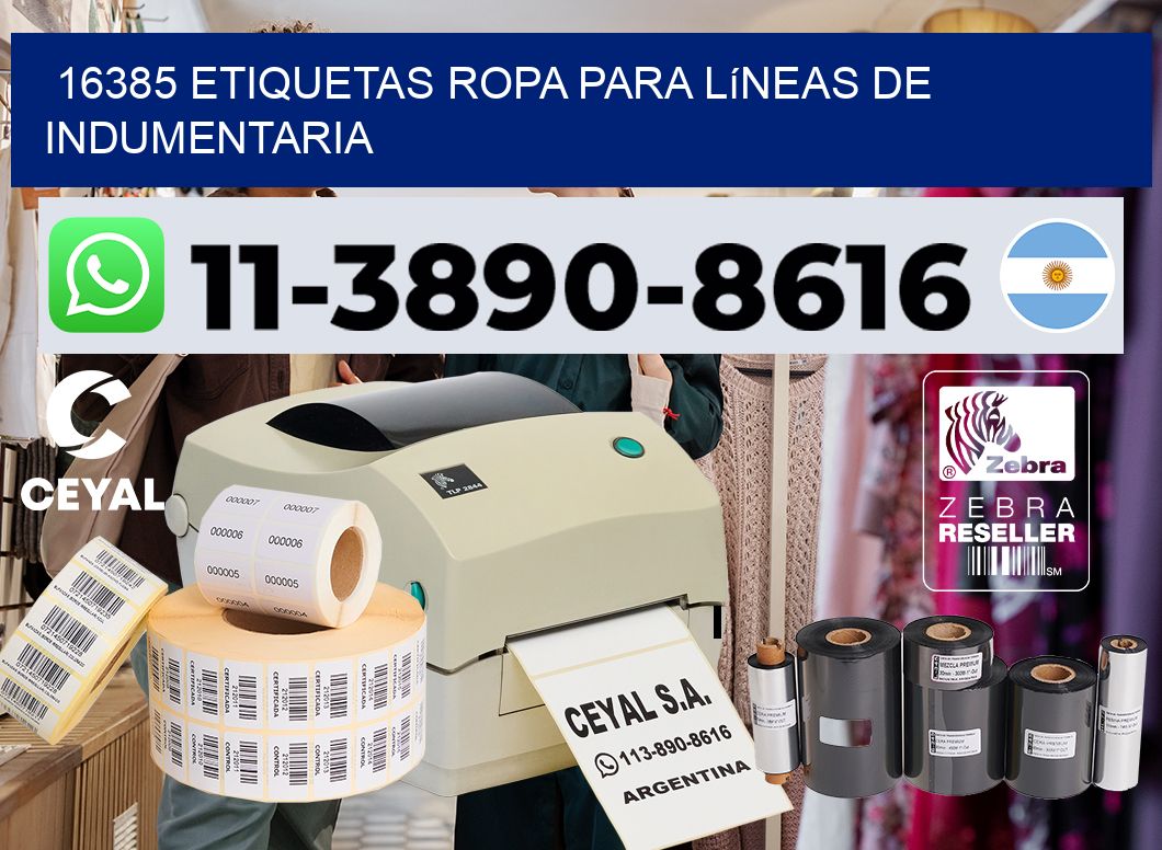 16385 Etiquetas ropa para líneas de indumentaria