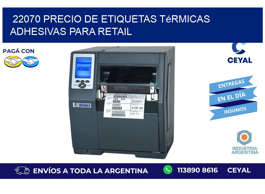 22070 precio de etiquetas térmicas adhesivas para retail
