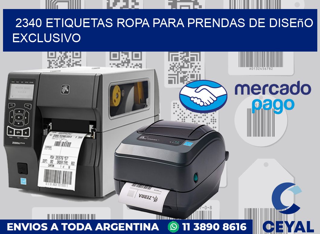 2340 Etiquetas ropa para prendas de diseño exclusivo