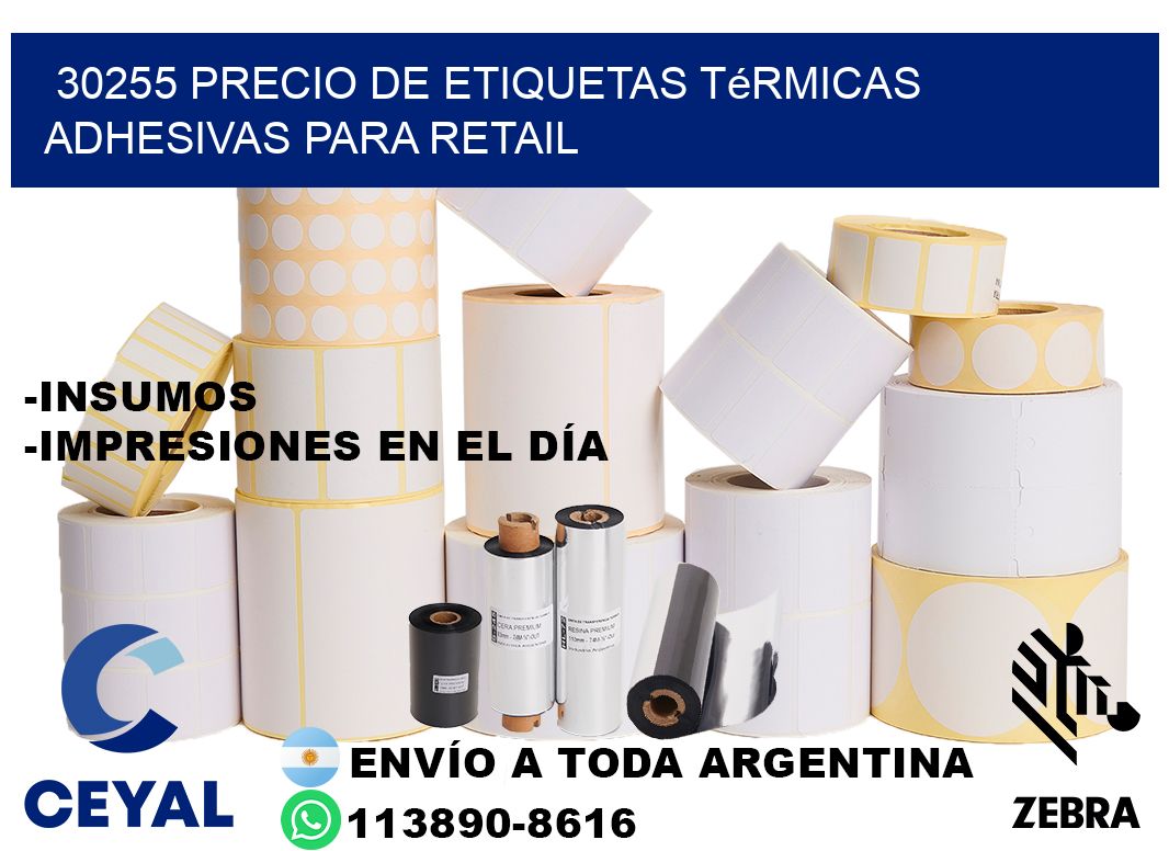 30255 precio de etiquetas térmicas adhesivas para retail