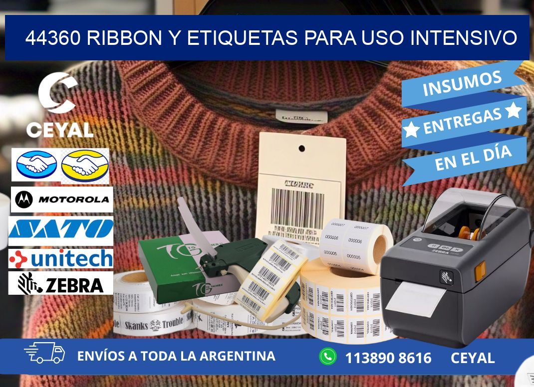 44360 ribbon y etiquetas para uso intensivo
