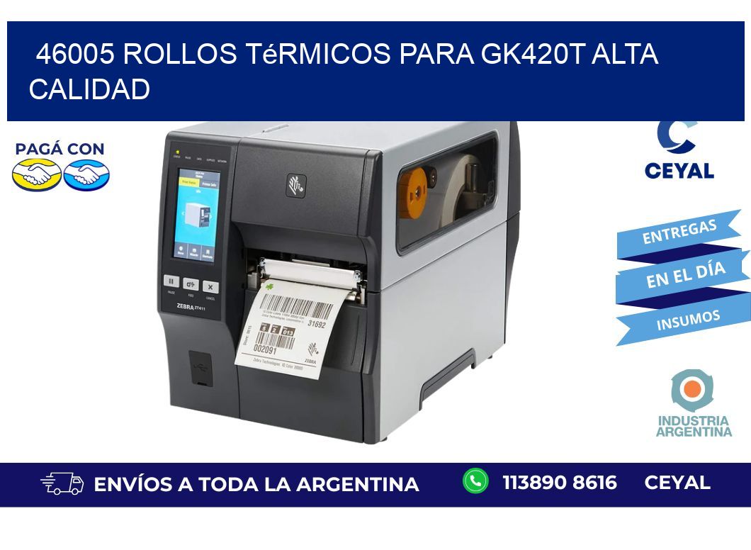 46005 rollos térmicos para gk420t alta calidad