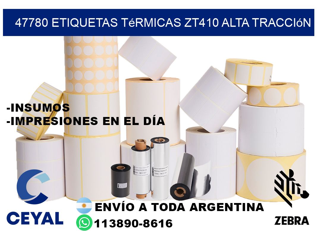 47780 etiquetas térmicas zt410 alta tracción