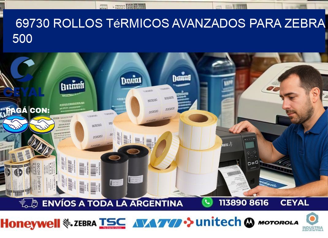 69730 rollos térmicos avanzados para zebra 500
