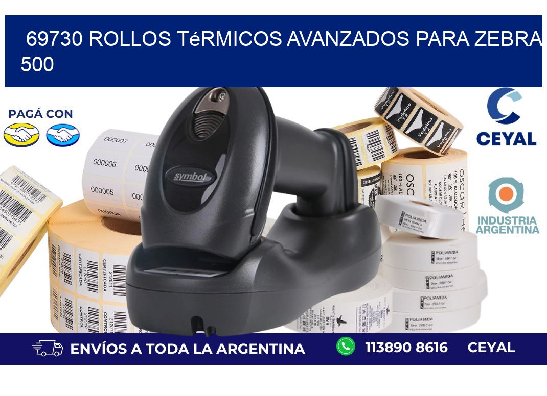 69730 rollos térmicos avanzados para zebra 500