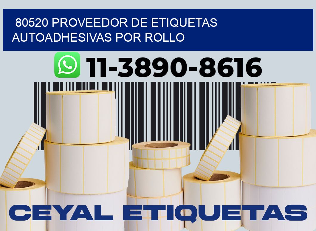 80520 proveedor de etiquetas  autoadhesivas por rollo
