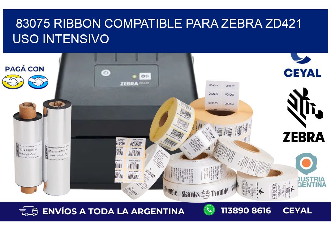 83075 ribbon compatible para zebra zd421 uso intensivo