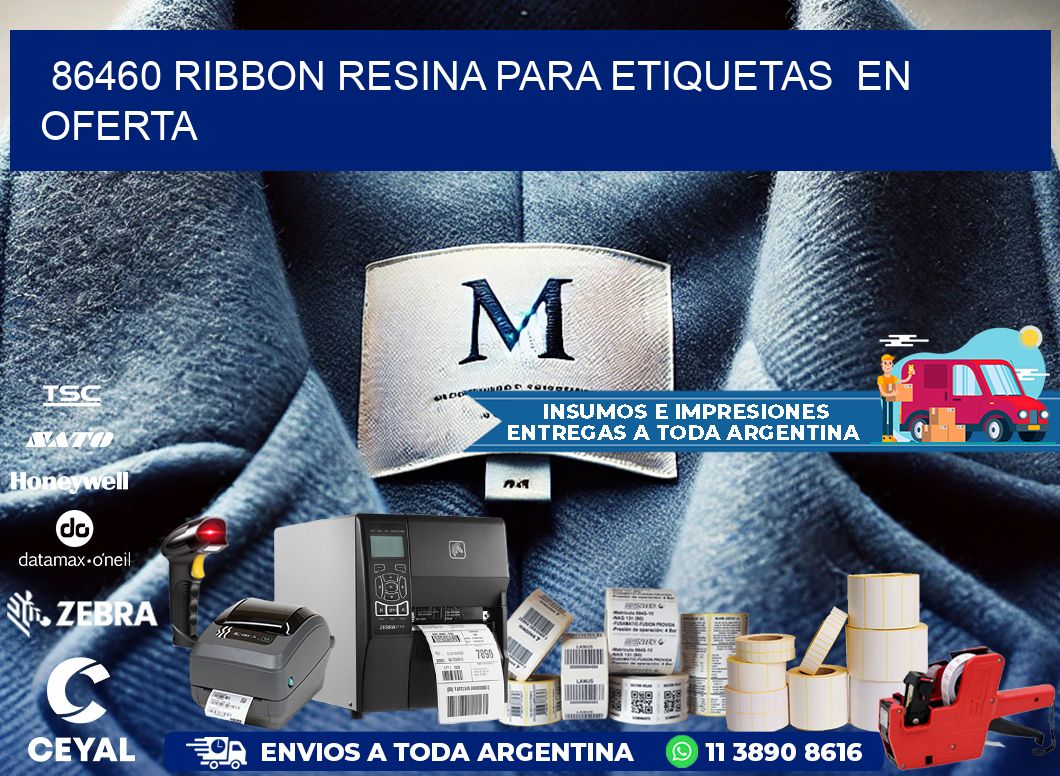 86460 ribbon resina para etiquetas en oferta