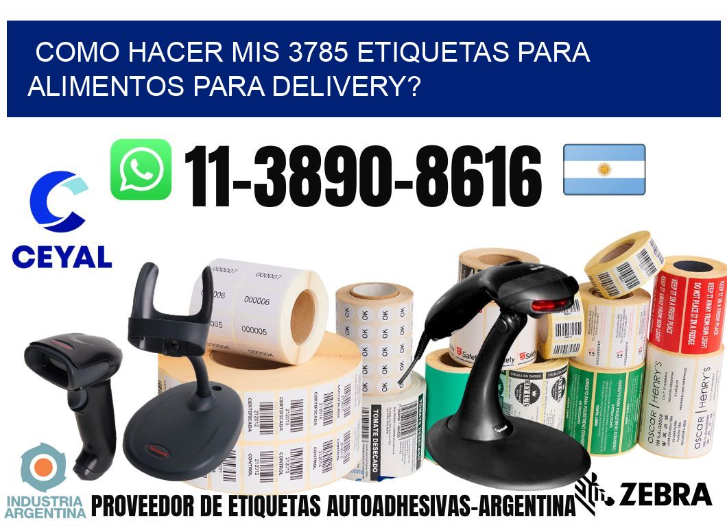como hacer mis 3785 etiquetas para alimentos para delivery?