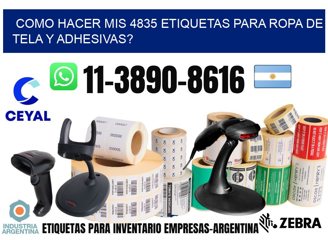 como hacer mis 4835 etiquetas para ropa de tela y adhesivas?