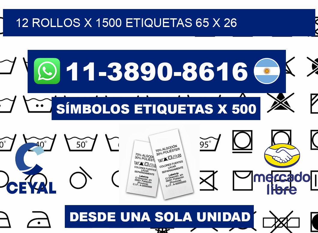 12 rollos x 1500 etiquetas 65 x 26