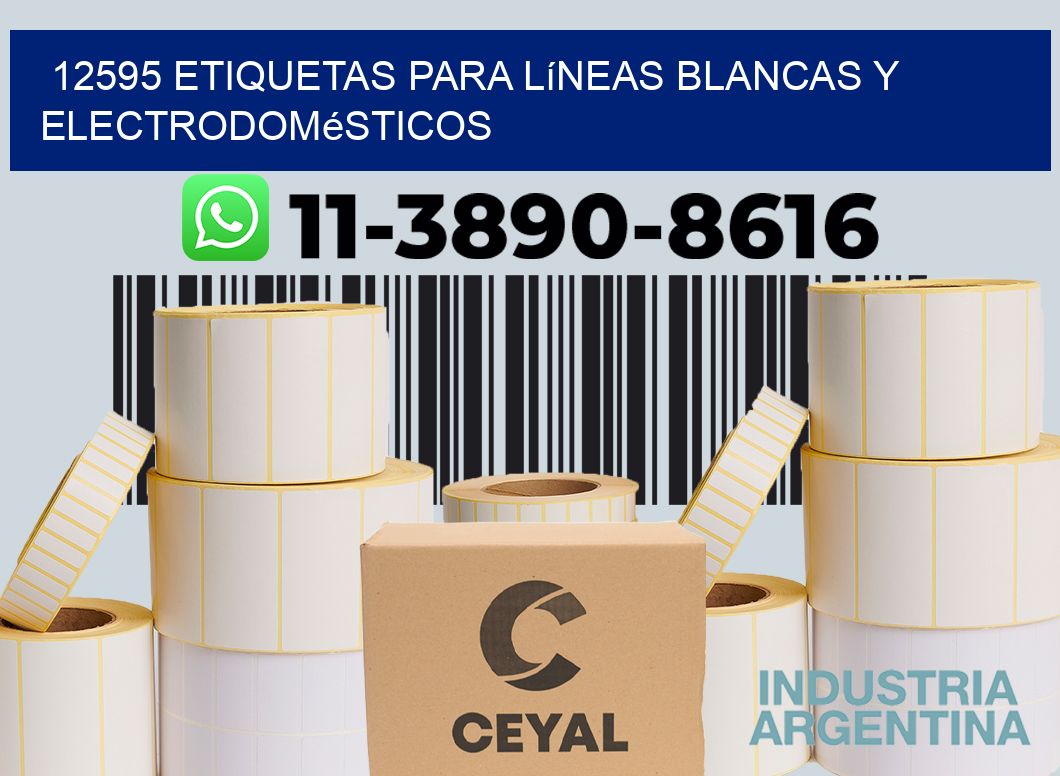 12595 Etiquetas para líneas blancas y electrodomésticos