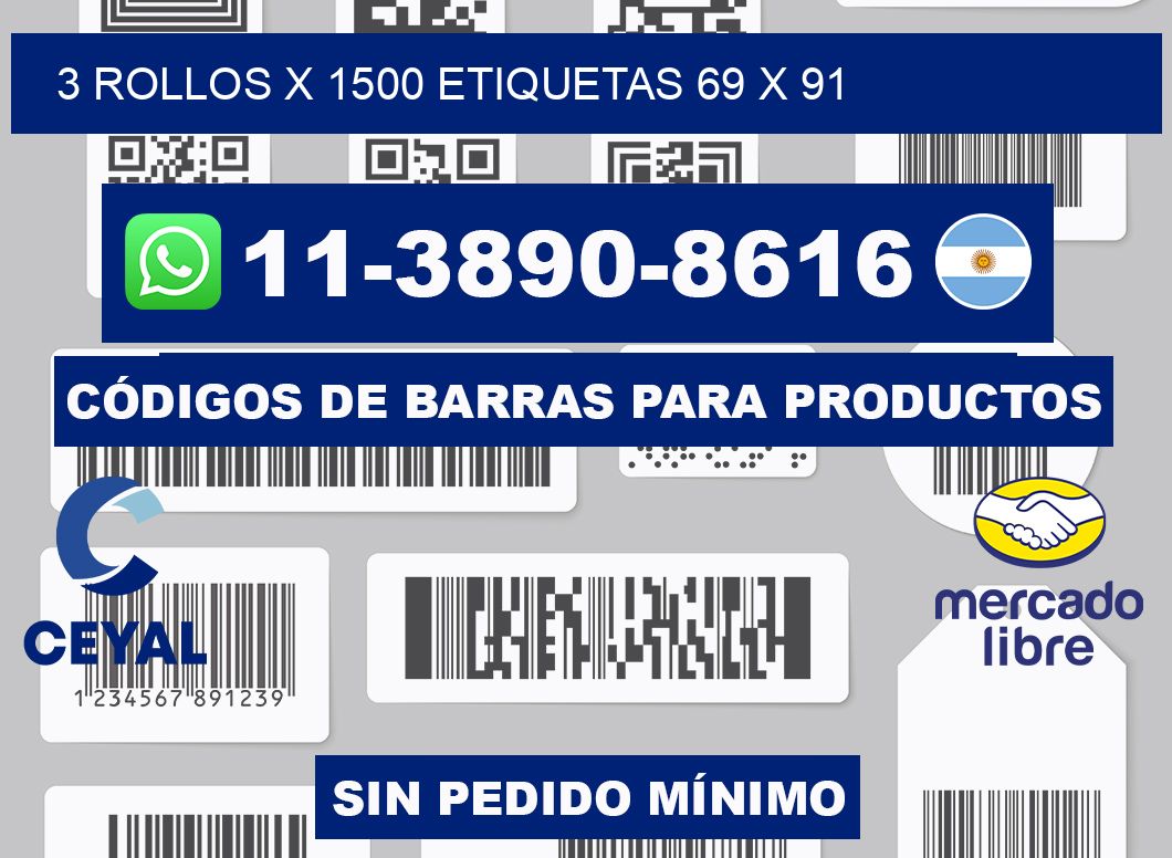 3 rollos x 1500 etiquetas 69 x 91