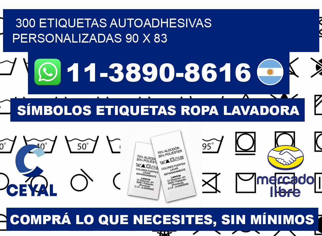 300 Etiquetas autoadhesivas personalizadas 90 x 83