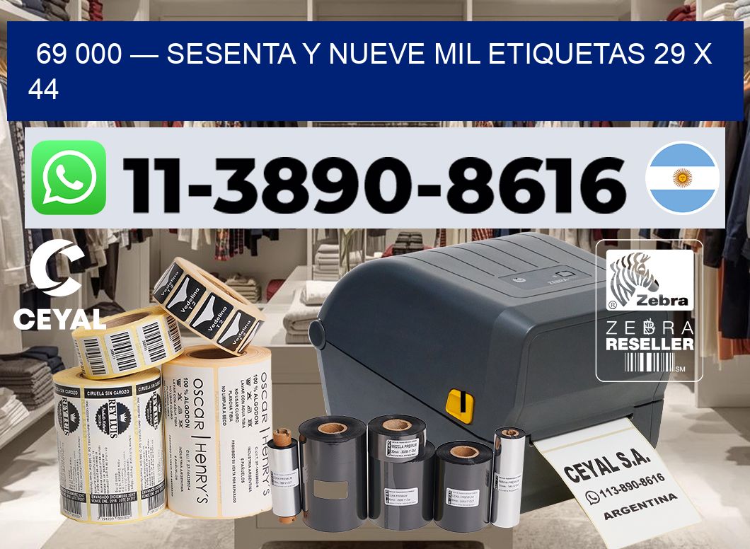 69 000 — sesenta y nueve mil etiquetas 29 x 44