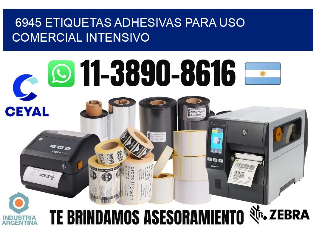 6945 Etiquetas adhesivas para uso comercial intensivo