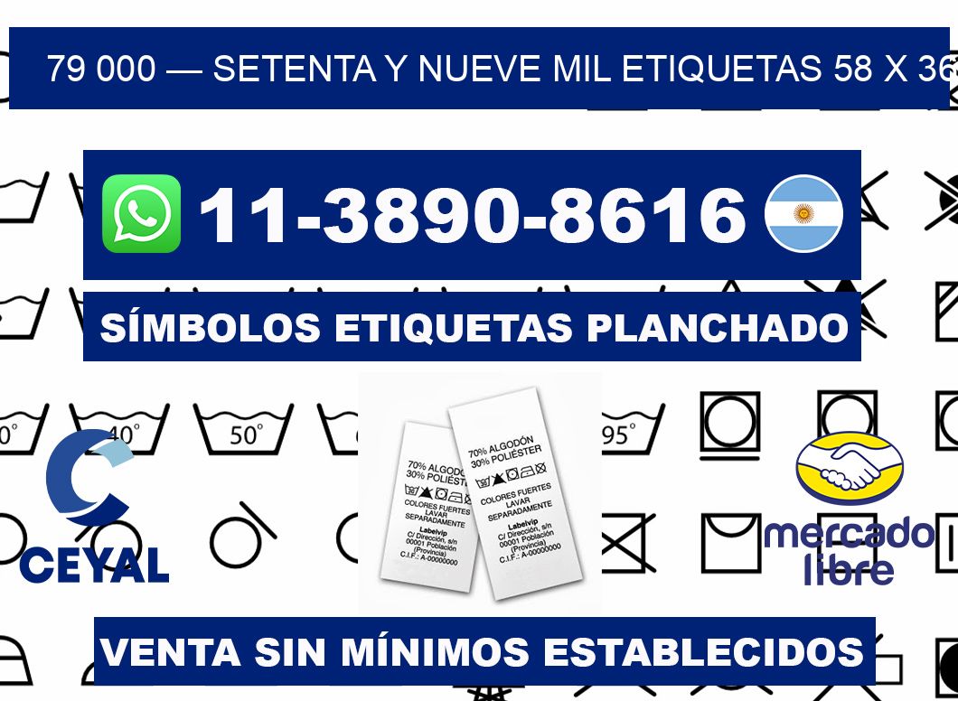 79 000 — setenta y nueve mil etiquetas 58 x 36
