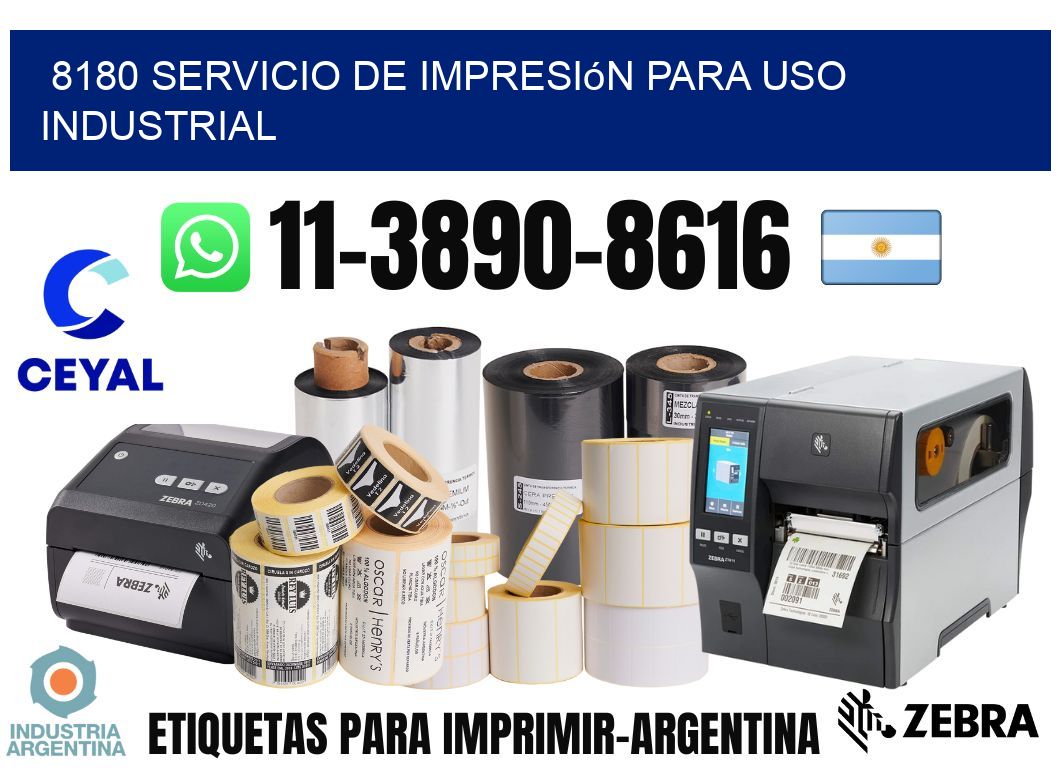 8180 Servicio de impresión para uso industrial