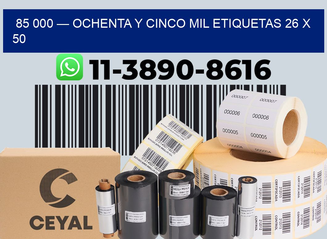 85 000 — ochenta y cinco mil etiquetas 26 x 50