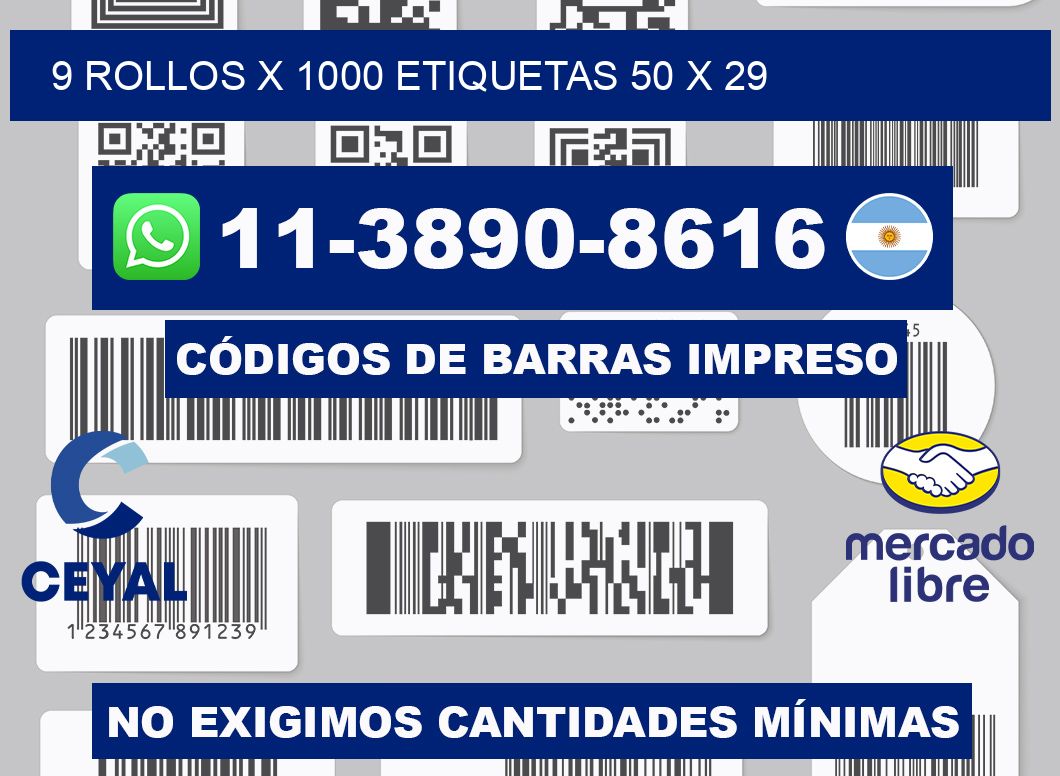 9 rollos x 1000 etiquetas 50 x 29
