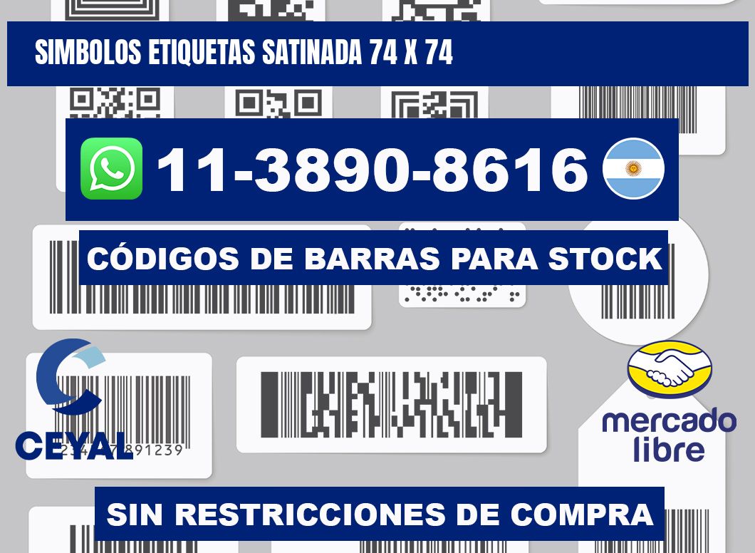 SIMBOLOS ETIQUETAS SATINADA 74 x 74