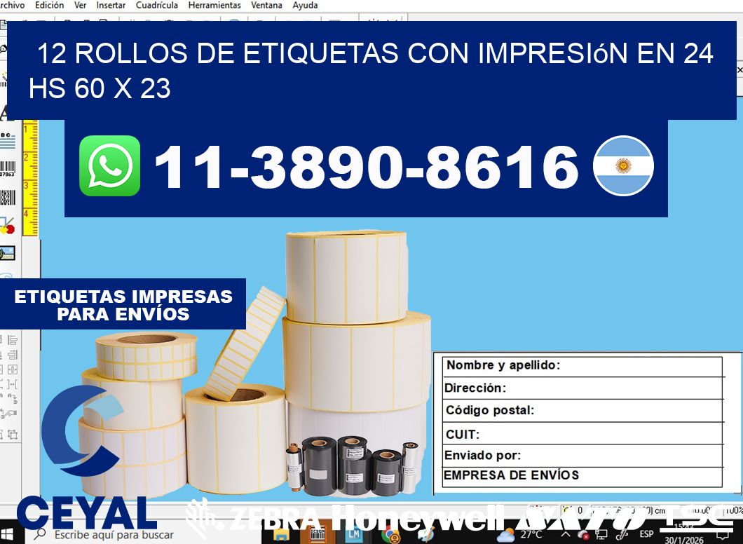 12 rollos de etiquetas con impresión en 24 hs 60 x 23
