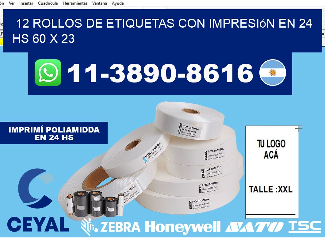 12 rollos de etiquetas con impresión en 24 hs 60 x 23