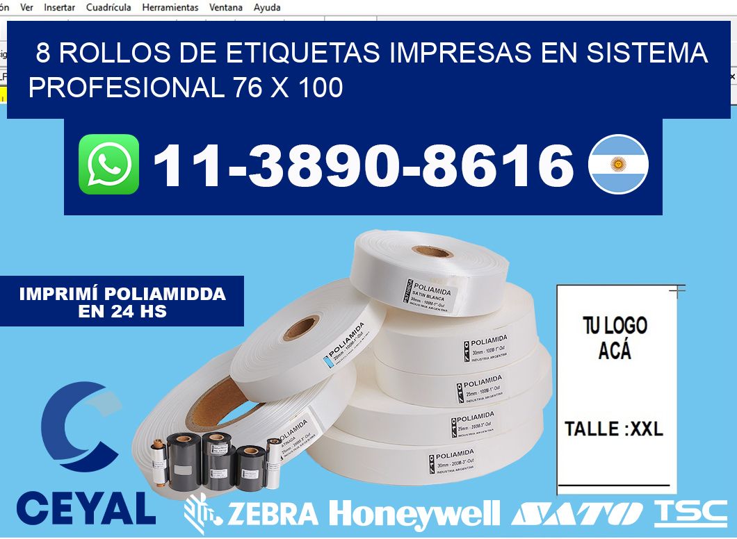 8 rollos de etiquetas impresas en sistema profesional 76 x 100