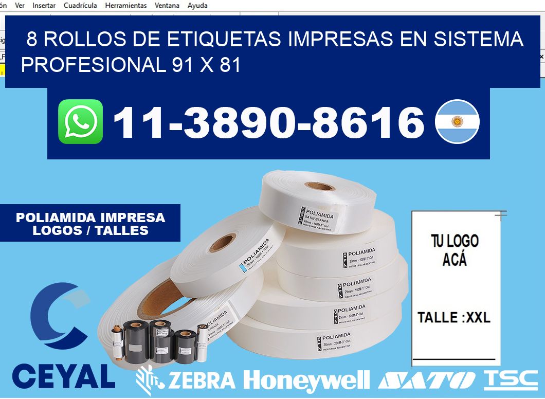 8 rollos de etiquetas impresas en sistema profesional 91 x 81