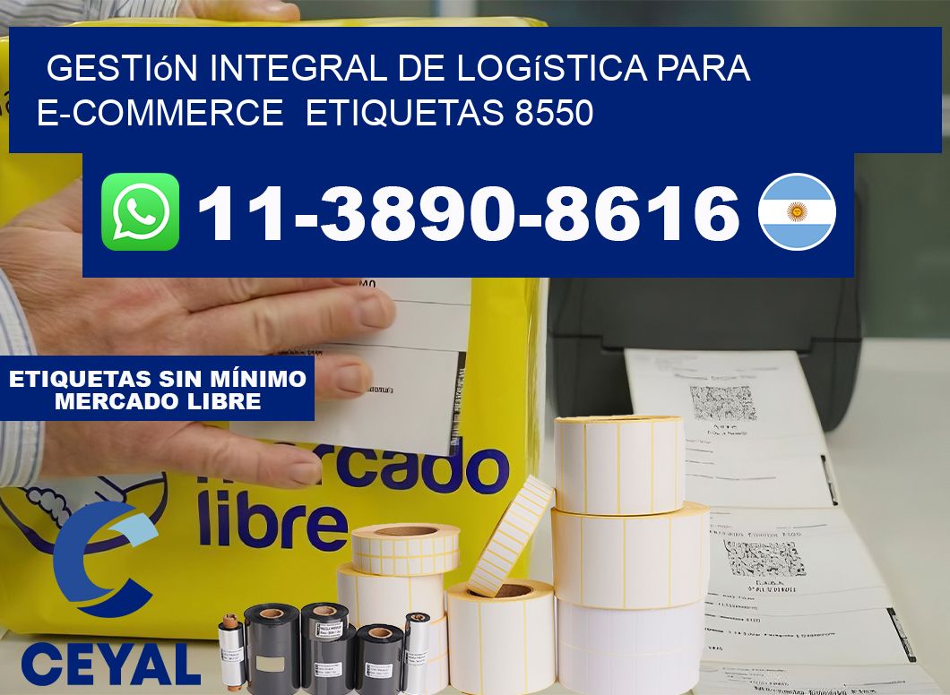 Gestión integral de logística para e-commerce  etiquetas 8550