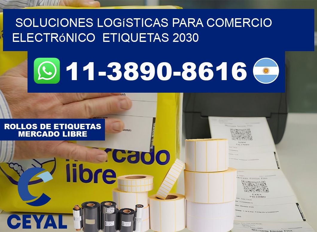 Soluciones logísticas para comercio electrónico  etiquetas 2030