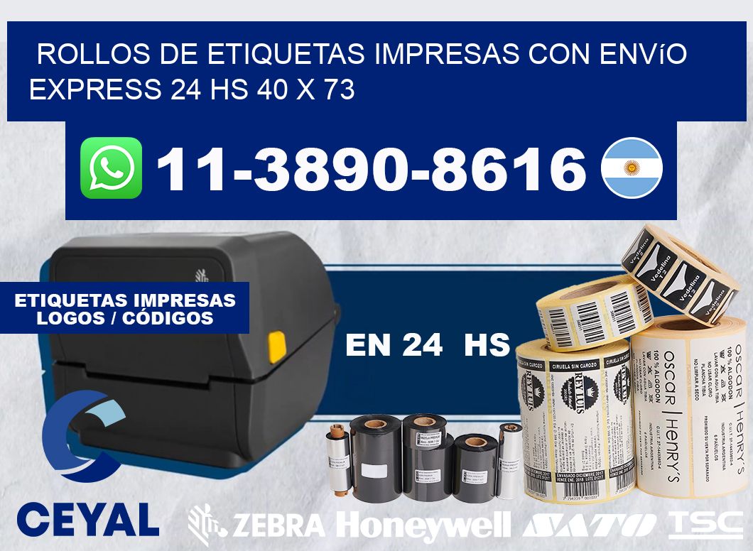 rollos de etiquetas impresas con envío express 24 hs 40 x 73